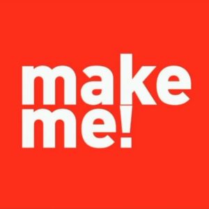 Make Me!