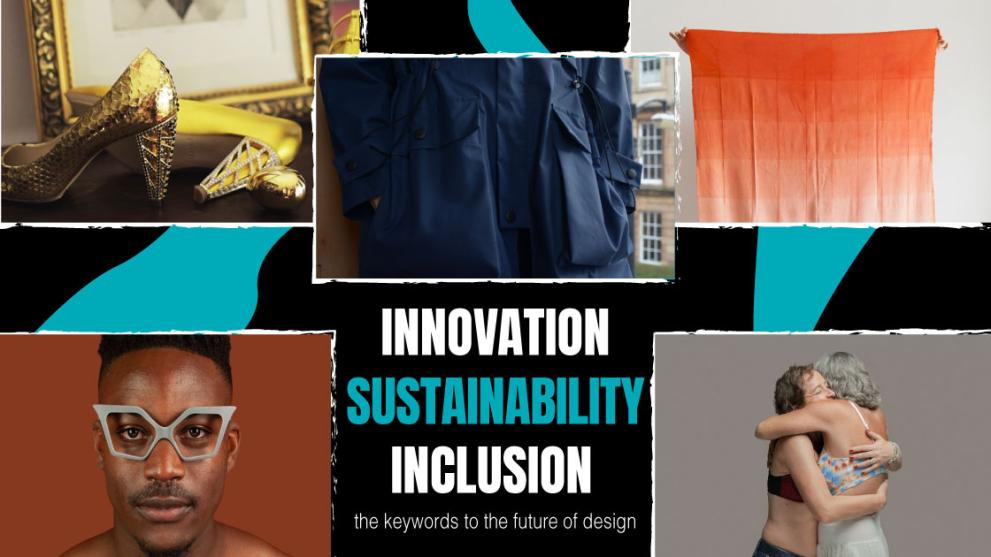 INNOVATION, SUSTAINABILITY AND INCLUSION: the keywords to the future of design