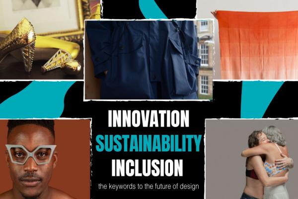 INNOVATION, SUSTAINABILITY AND INCLUSION: the keywords to the future of design